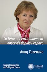 Télécharger le livre :  La Terre et l'environnement observés depuis l'espace