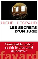 Download this eBook Les Secrets d'un juge