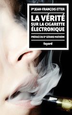 Download this eBook La Vérité sur la cigarette électronique