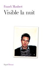 Télécharger le livre :  Visible la nuit