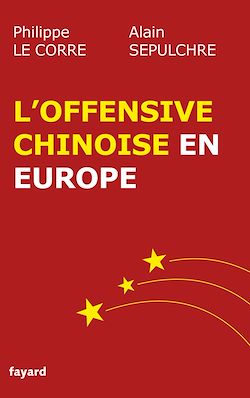 Télécharger le livre :  L'offensive chinoise en Europe