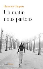 Télécharger le livre :  Un matin nous partons