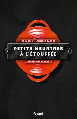 Télécharger le livre :  Petits meurtres à l'étouffée