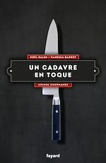Télécharger le livre :  Un cadavre en toque