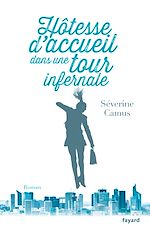 Télécharger le livre :  Hôtesse d'accueil dans une tour infernale