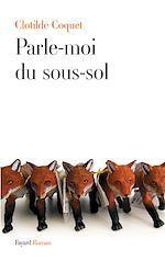 Télécharger le livre :  Parle-moi du sous-sol