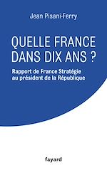 Download this eBook Quelle France dans dix ans ?