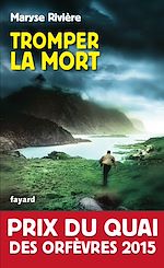 Télécharger le livre :  Tromper la mort