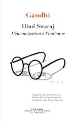Télécharger le livre :  Hind Swaraj - L'émancipation à l'indienne