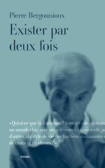 Télécharger le livre :  Exister par deux fois
