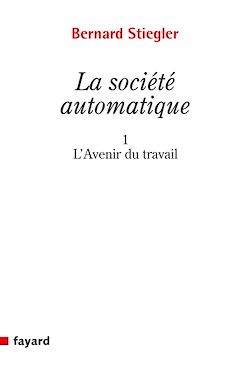 Télécharger le livre :  La Société automatique
