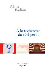 Télécharger le livre :  A la recherche du réel perdu