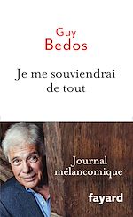 Télécharger le livre :  Je me souviendrai de tout