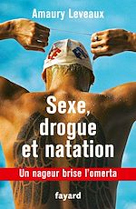Download this eBook Sexe, drogue et natation
