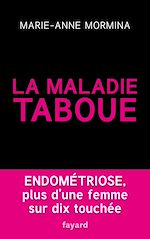 Download this eBook La maladie taboue : endométriose