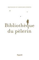 Download this eBook Bibliothèque du pèlerin