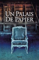 Télécharger le livre :  Un palais de papier
