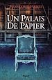 Télécharger le livre :  Un palais de papier