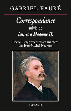 Télécharger le livre :  Correspondance de Gabriel Fauré