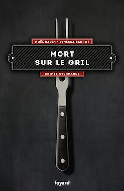 Télécharger le livre :  Mort sur le gril