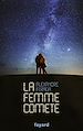 Télécharger le livre :  La femme comète