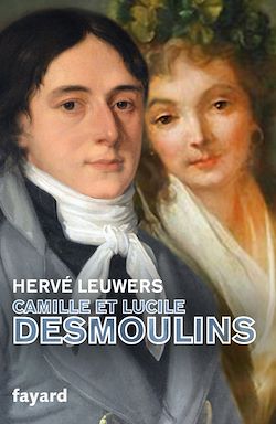 Télécharger le livre :  Camille et Lucile Desmoulins