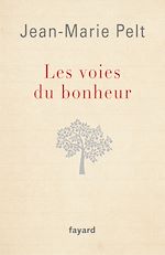 Download this eBook Les Voies du bonheur