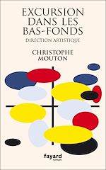 Télécharger le livre :  Excursion dans les bas-fonds