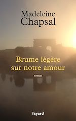 Télécharger le livre :  Brume légère sur notre amour