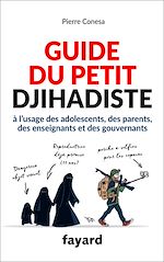 Download this eBook Guide du petit djihadiste