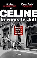 Télécharger le livre :  Céline, la race, le Juif