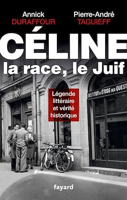 Télécharger le livre :  Céline, la race, le Juif