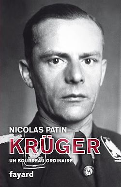 Télécharger le livre :  Krüger, un bourreau ordinaire
