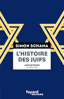Télécharger le livre :  L'Histoire des Juifs, Tome 2, Appartenir, de 1492 à 1900