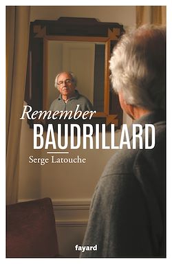 Télécharger le livre :  Remember Baudrillard