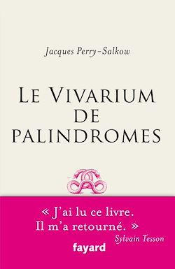 Télécharger le livre :  Le Vivarium de palindromes