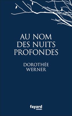 Télécharger le livre :  Au nom des nuits profondes