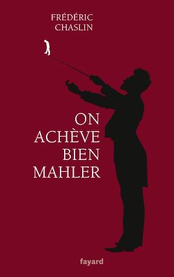 Télécharger le livre :  On achève bien Mahler