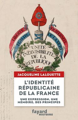 Télécharger le livre :  L'identité républicaine de la France