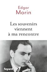 Télécharger le livre :  Les souvenirs viennent à ma rencontre