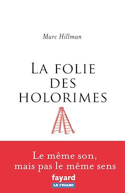 Télécharger le livre :  La folie des Holorimes