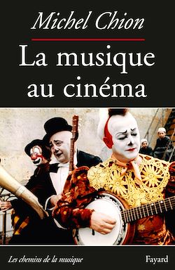 Télécharger le livre :  La Musique au cinéma-Nouvelle édition