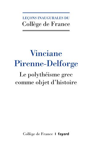 LE POLYTHEISME GREC COMME OBJET D'HISTOIRE