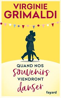 Télécharger le livre : Quand nos souvenirs viendront danser