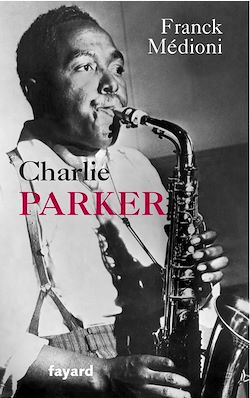 Télécharger le livre :  Charlie Parker