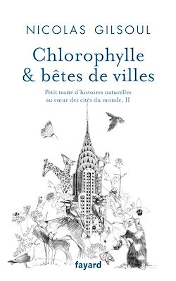 Télécharger le livre :  Chlorophylle & bêtes de villes