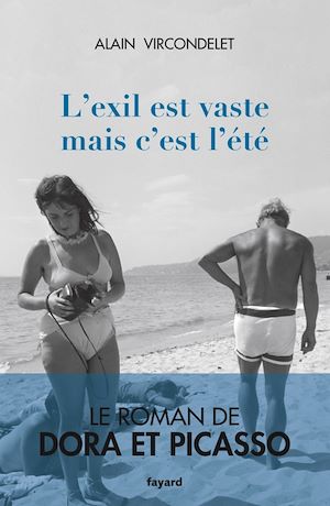 L'exil est vaste mais c'est l'été | Vircondelet, Alain (1947-....). Auteur