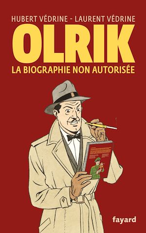 Téléchargez le livre :  Olrik, la biographie non autorisée
