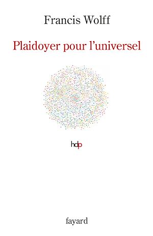 Téléchargez le livre :  Plaidoyer pour l'universel