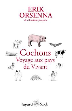Télécharger le livre :  Cochons. Voyage aux pays du Vivant